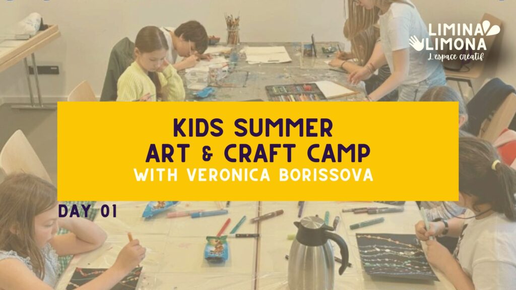 KIDS Summer Art and Craft Camp (Day 01)