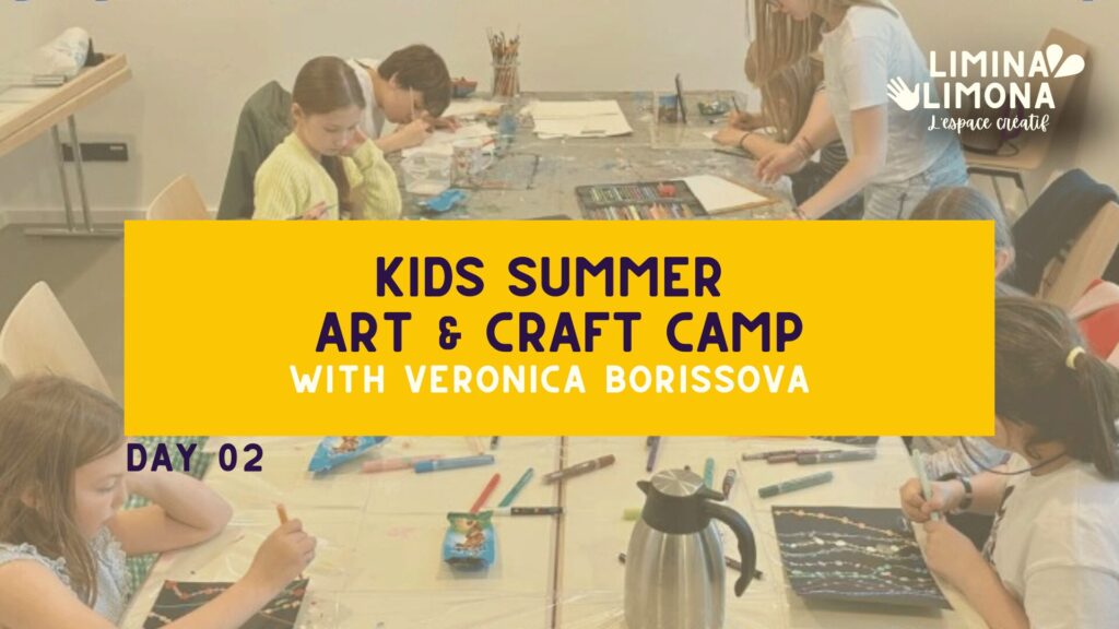KIDS Summer Art and Craft Camp (Day 02)
