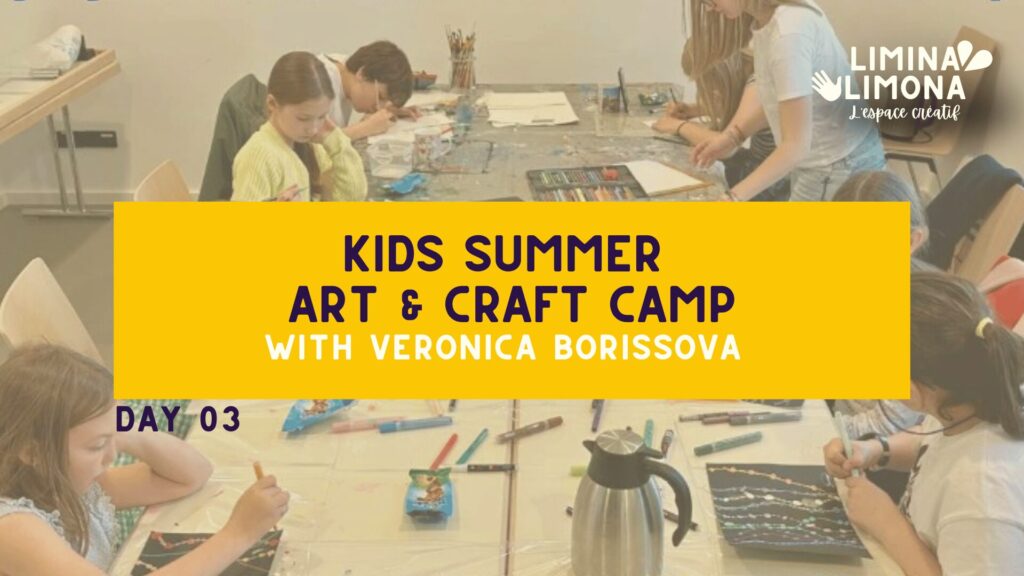 KIDS Summer Art and Craft Camp (Day 03)